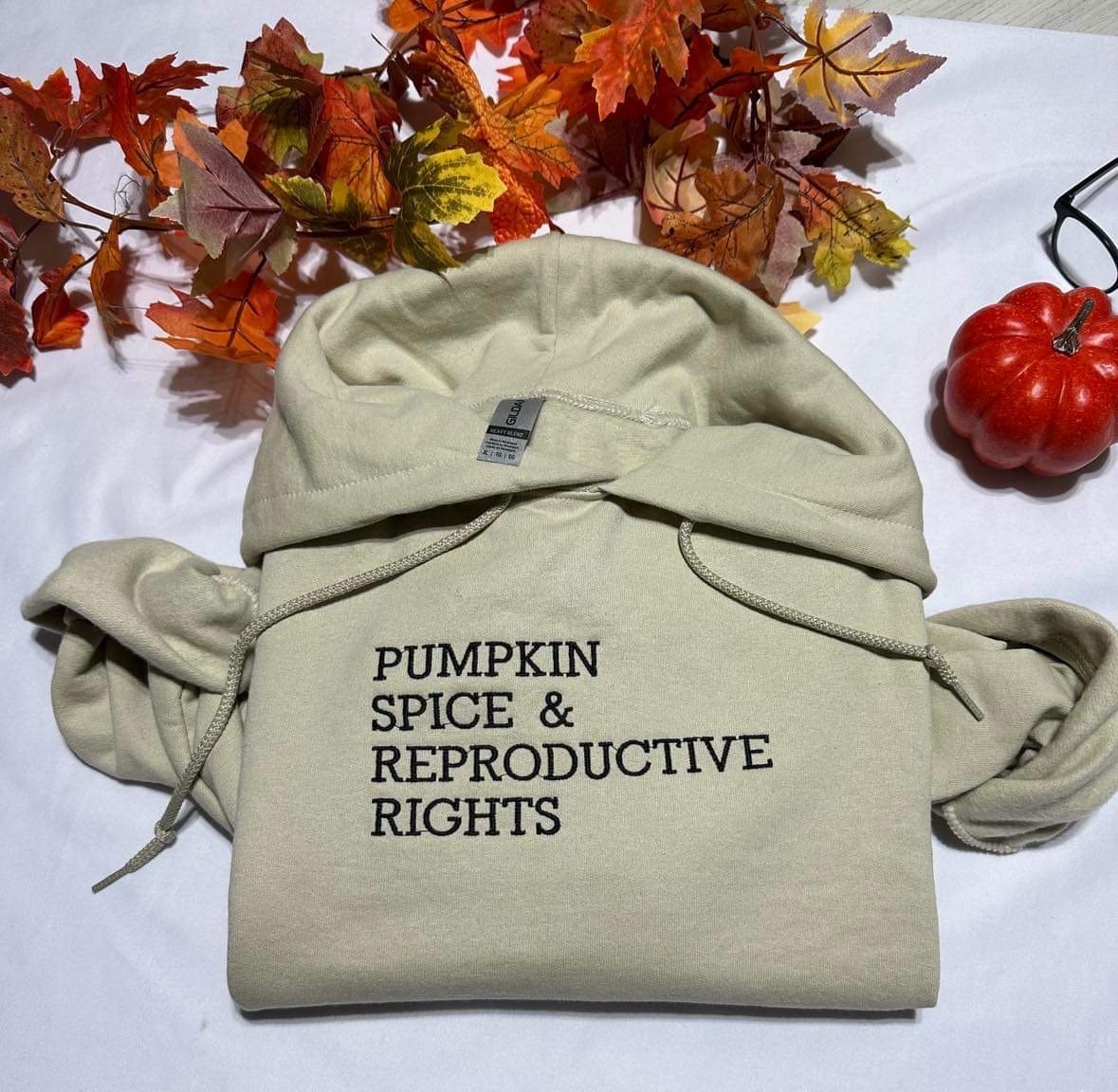 Embroidered Pumpkin Spice Reproductive Rights Hoodie - Women Power