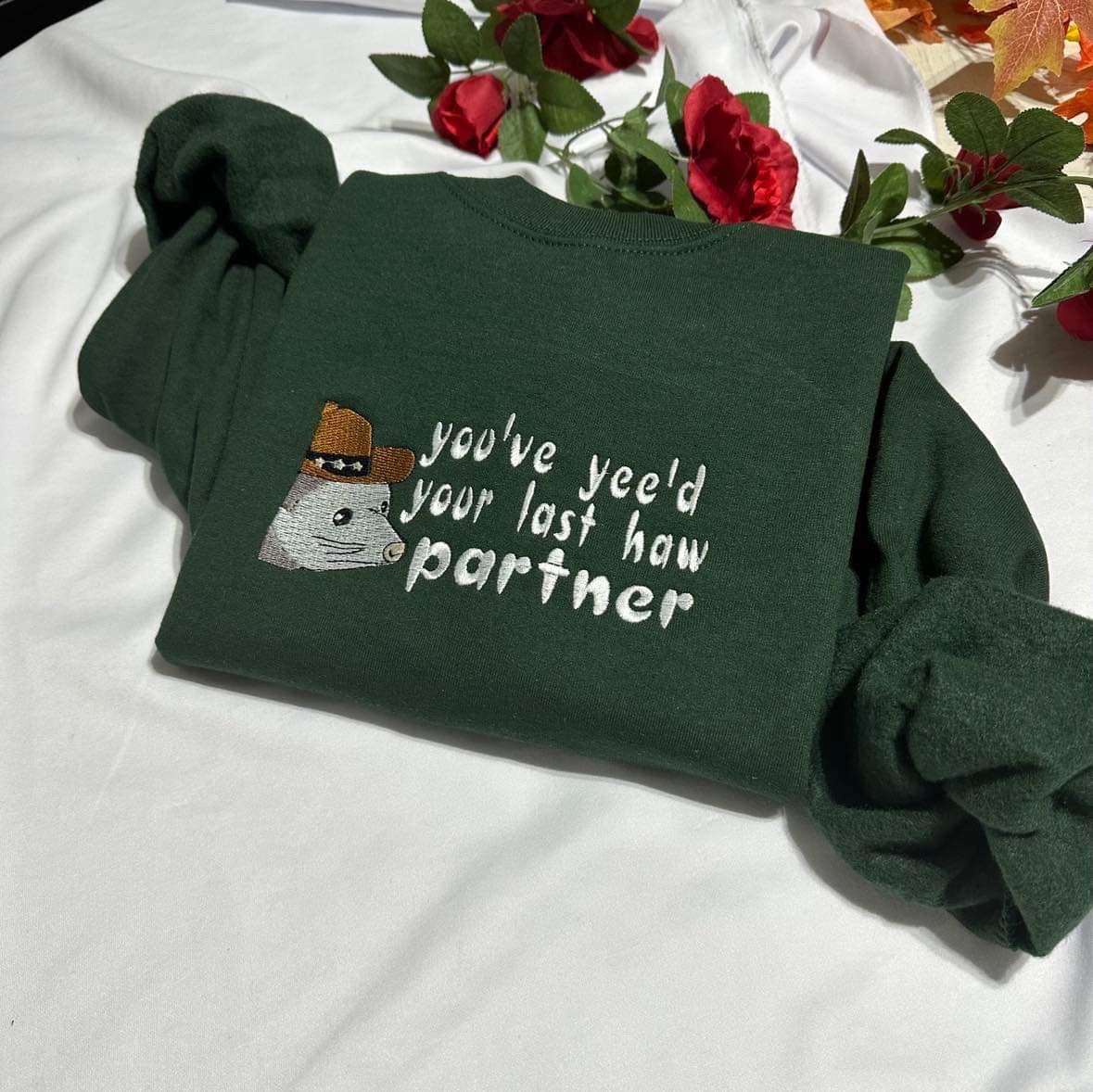 Cowboy Possum embroidered crewneck; You’ve yee’d your last haw partner embroidered sweatshirt;  gift for her or him