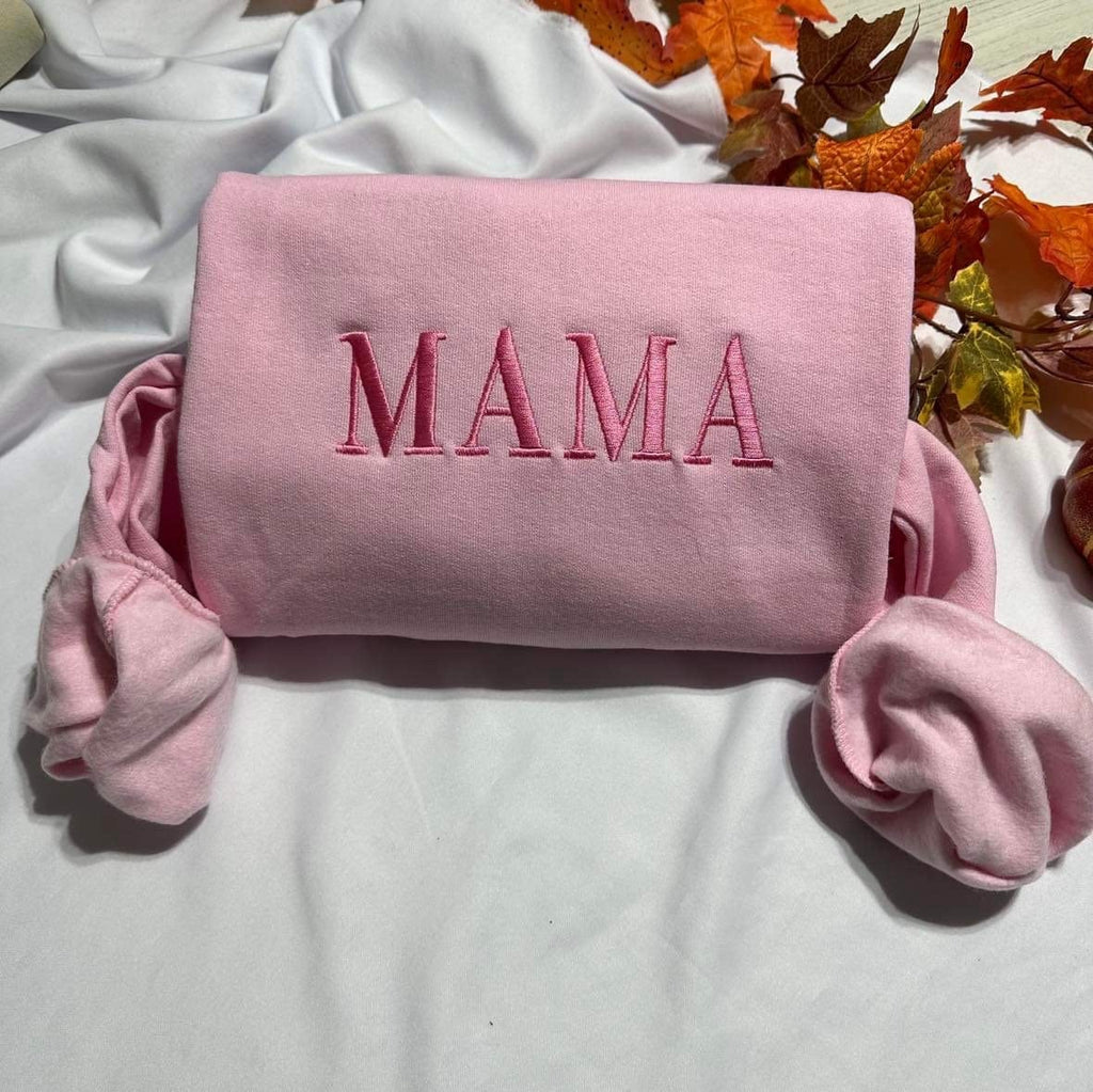 Embroidered MAMA Sweatshirt; Monochromatic Mothers day Gift. Customizable Mama crewneck; Mothers Day Gift for her