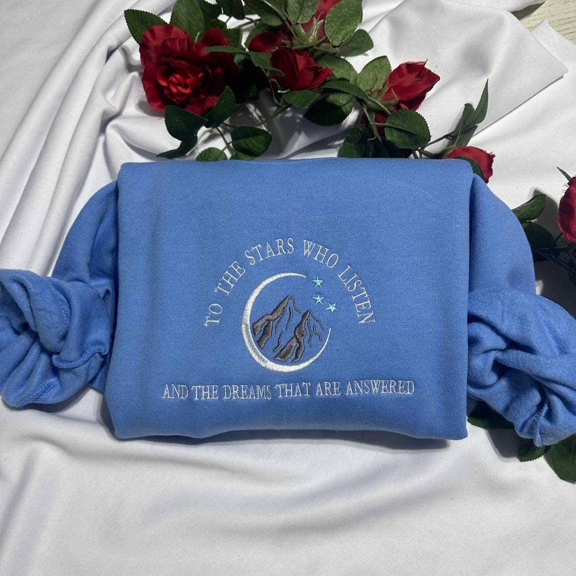 To the stars who listen and the dreams that are answered embroidered sweatshirt; City of Starlight embroidered crewneck, holiday/Christmas
