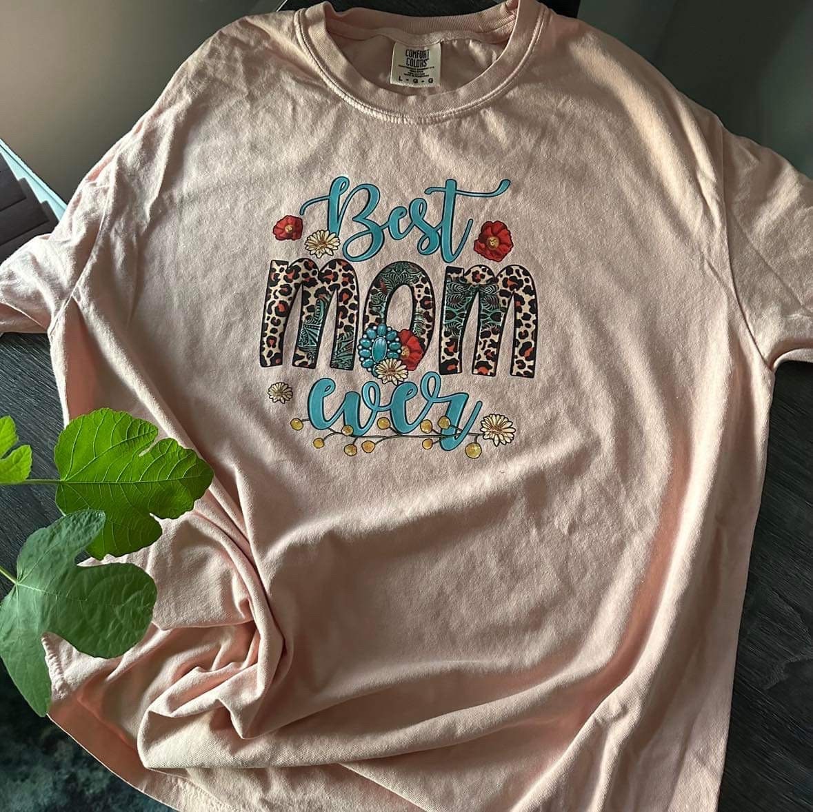 Mother’s Day T-Shirt, Comfort Colors Best Mom Ever Quoted T shirt Mother’s Day gift.
