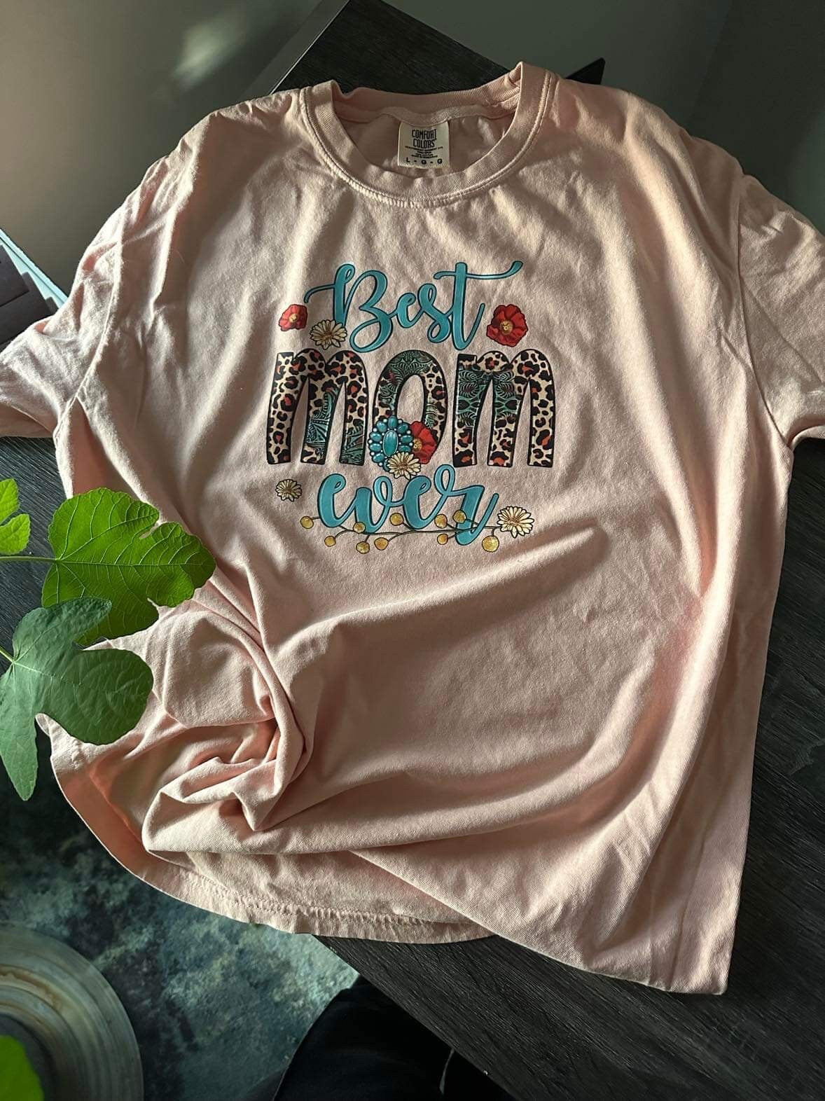 Mother’s Day T-Shirt, Comfort Colors Best Mom Ever Quoted T shirt Mother’s Day gift.