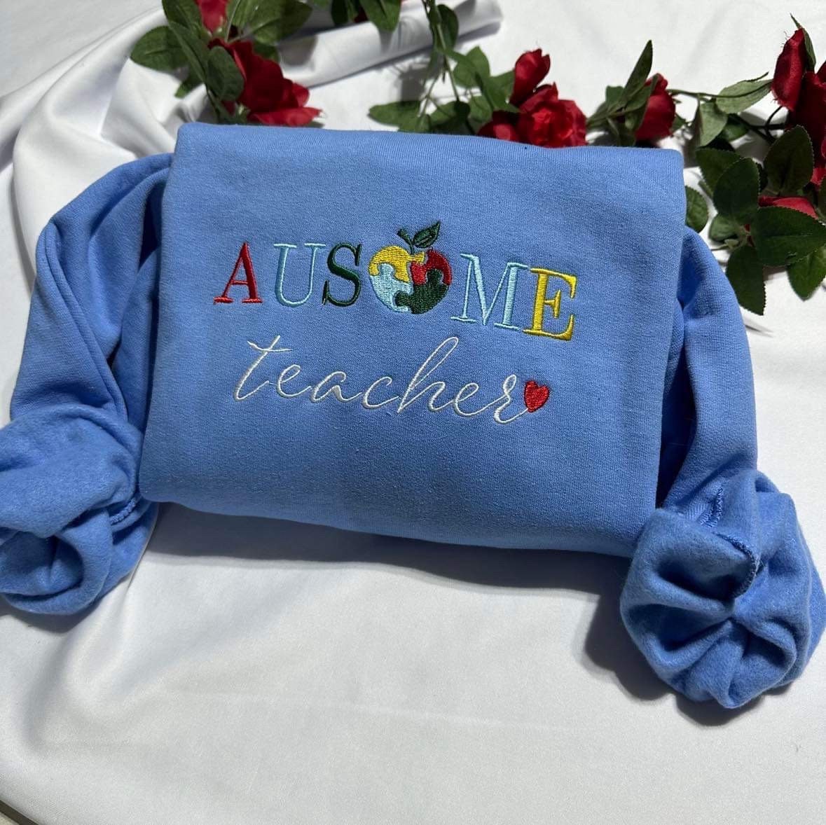 Autism’s Awareness Embroidered Shirt, Ausome Teacher Embroidered Sweatshirt Thankfull Teachers Gift. Ausome Mom and Dad Motivational gift
