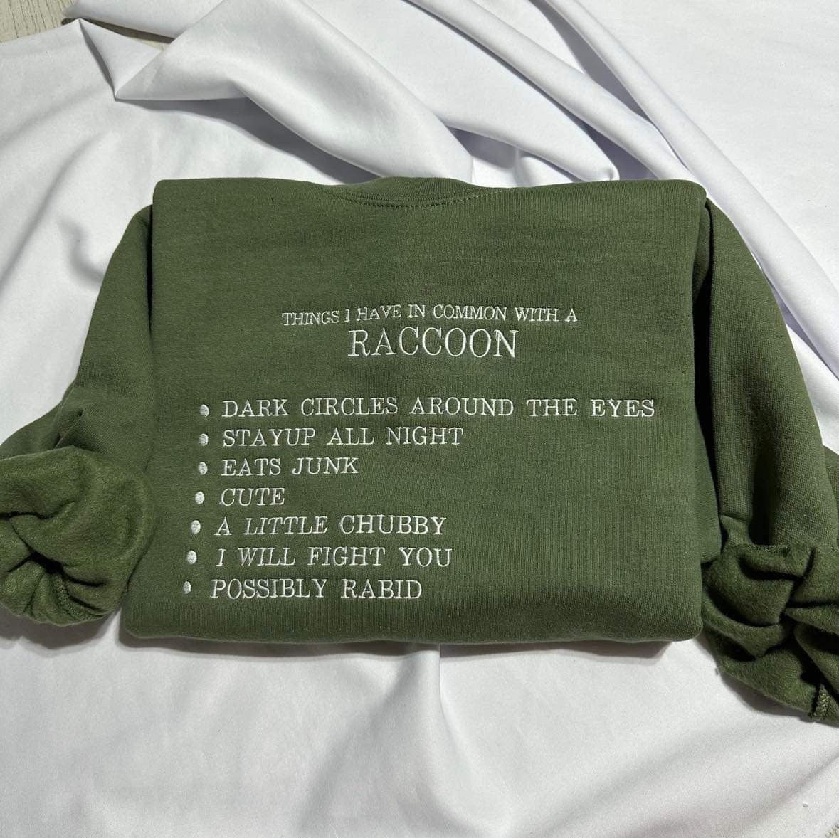 Things I have in Common with a raccoon embroidered crewneck;  funny women embroidered sweatshirt, unique holiday/ Christmas gift.