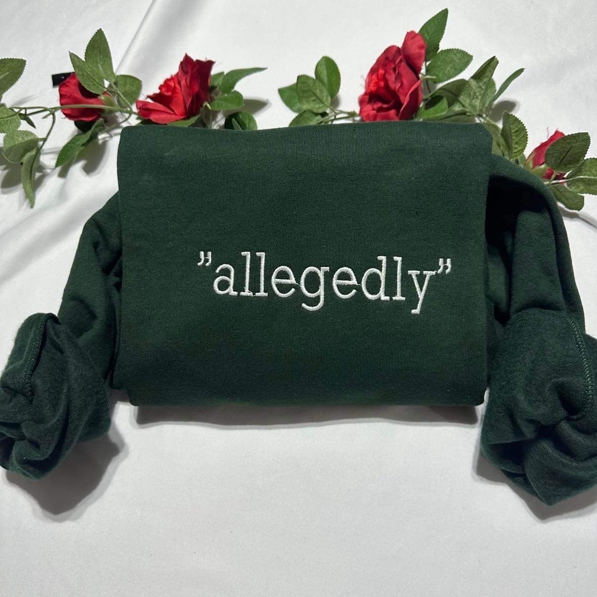 Embroidered "Allegedly" Sweatshirt - Lawyer Gift