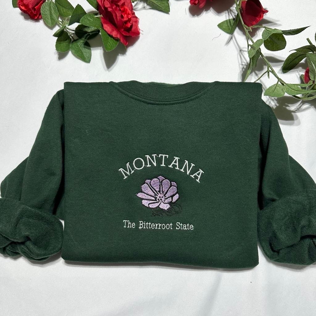 Embroidered Montana Sweatshirt: Bitterroot Flower, The Bitterroot State