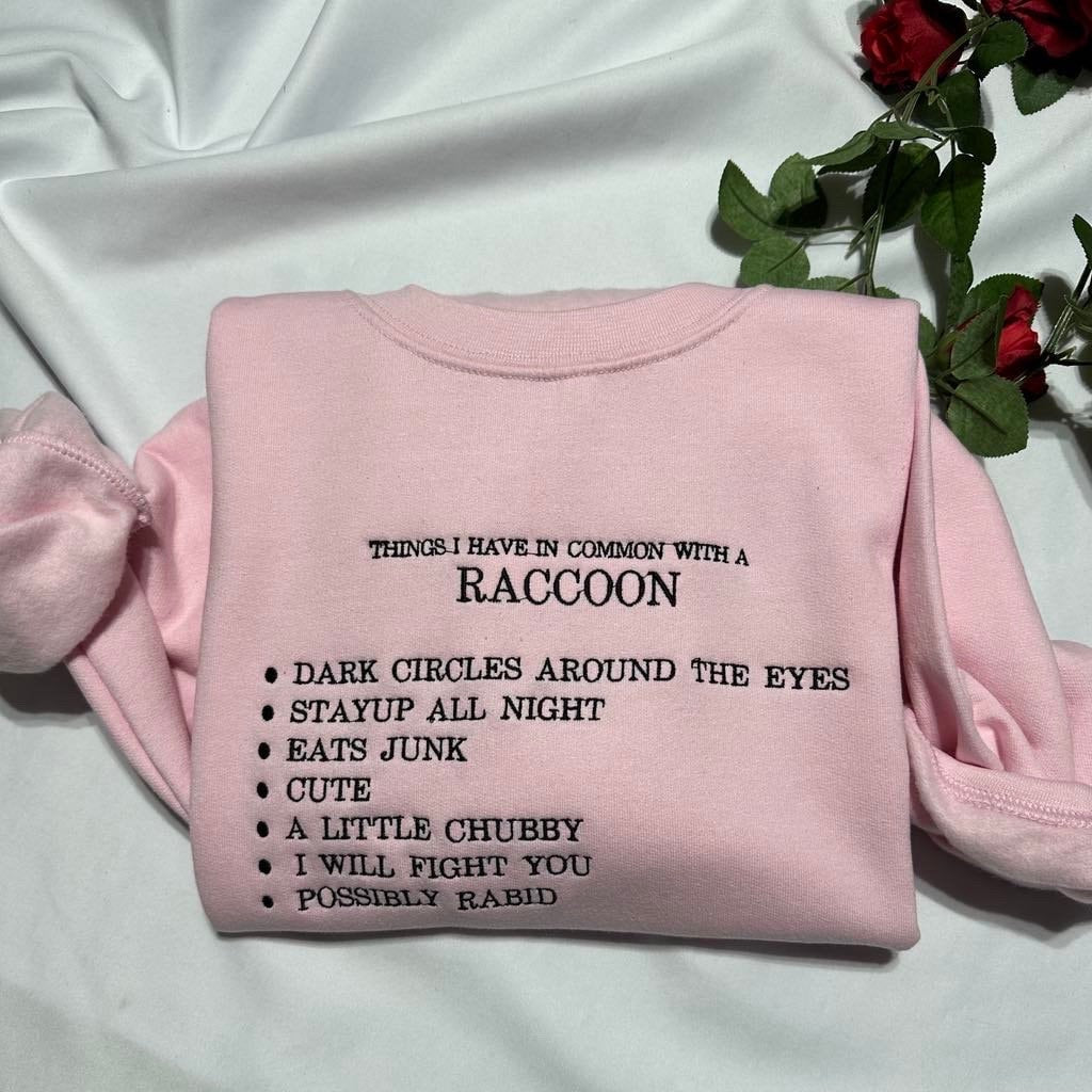 Raccoon Embroidered Sweatshirt: Funny Women's Gift