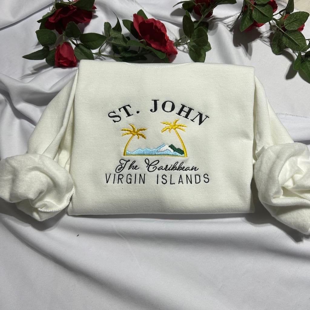 St. John Embroidered Sweatshirt: US Virgin Islands Caribbean Hoodie