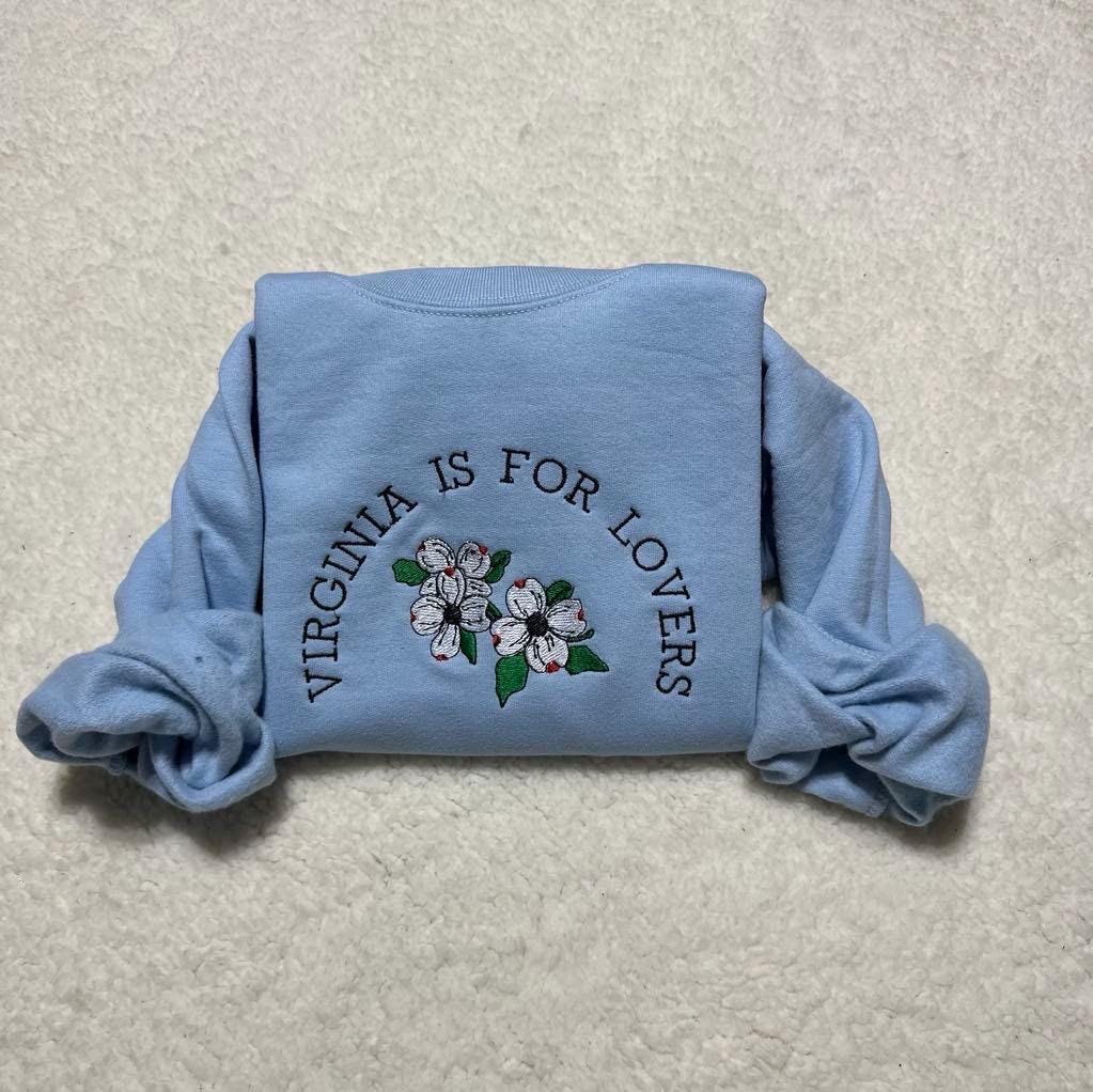 Embroidered Virginia is for Lovers Sweatshirt: Dogwood State Crewneck