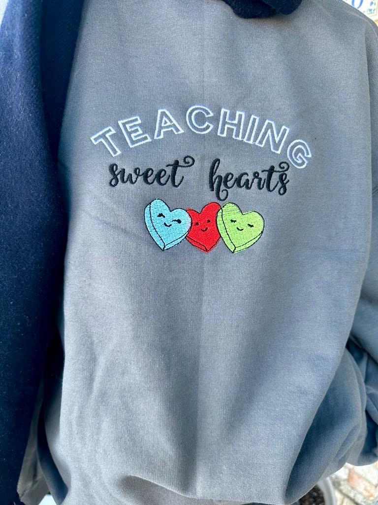 Teaching Sweethearts Embroidered Sweatshirt: Teacher Appreciation Gift