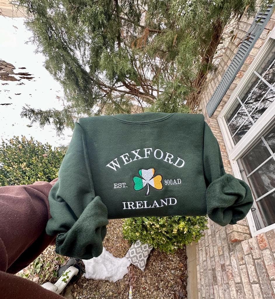 Wexford Ireland Embroidered Sweatshirt: St. Patrick's Day Crewneck