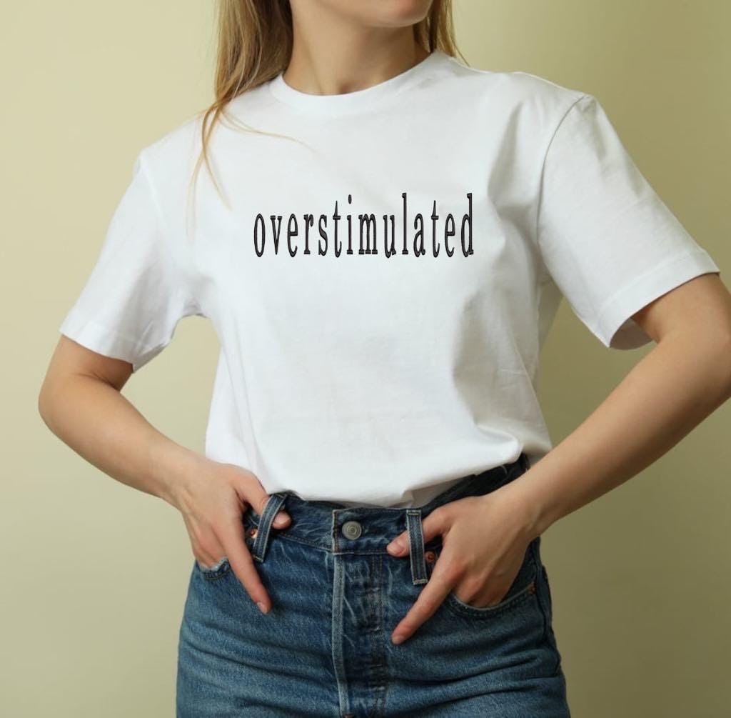 Overstimulated Embroidered Sweatshirt: Custom Sleeve, Mental Load Gift