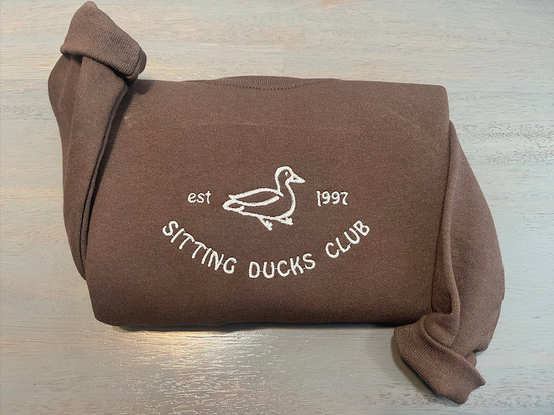 Sitting Ducks Embroidered Sweatshirts; Ducks Embroidered crewneck; Sitting Ducks Club embroidered Sweaters; gift for her duck sweatshirt - MrEmbroideryGifts