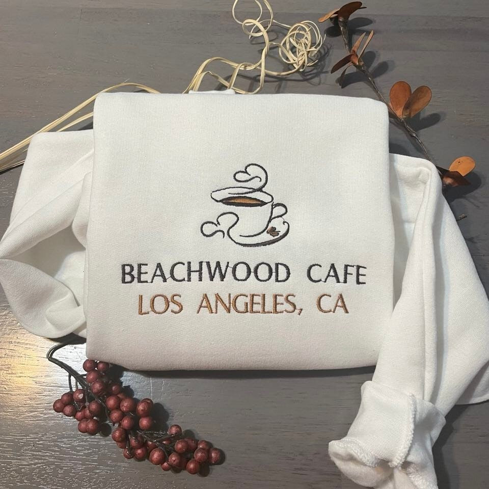 Beachwood Cafe embroidered sweatshirt; Los Angeles Cafe embroidered crewneck; coffee lover's gifts; gift for her/him embroidered sweater - MrEmbroideryGifts